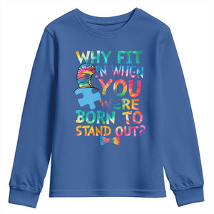 Funny Autism Awareness Youth Sweatshirt Why Fit In When You Were Born To Stand Out Puzzle TS11 Royal Blue Print Your Wear