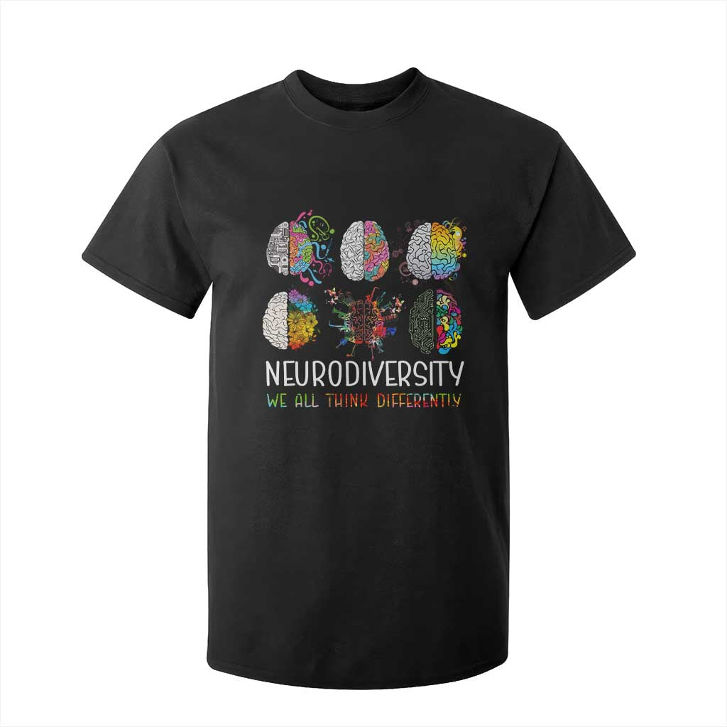 Neurodiversity We All Think Differently T Shirt For Kid Brain Autism Awareness ASD ADHD TS11 Black Print Your Wear