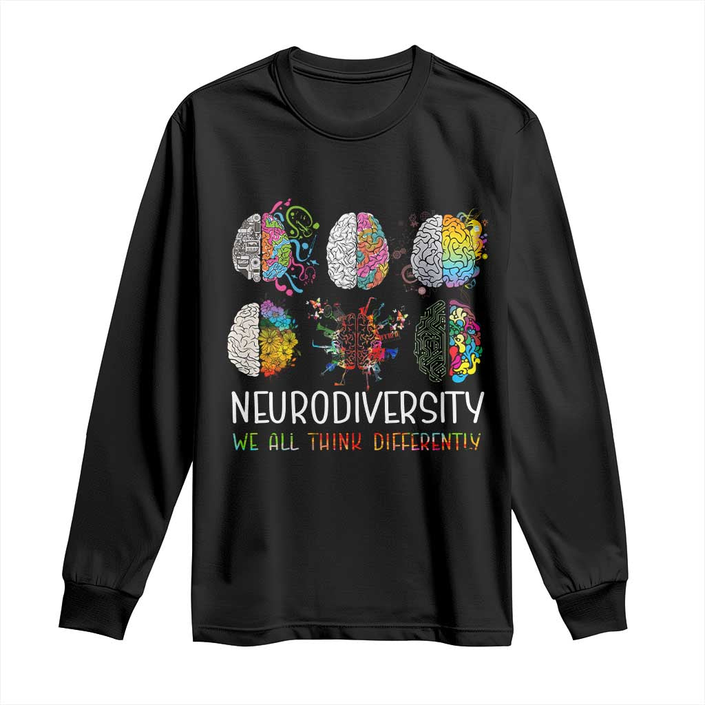 Neurodiversity We All Think Differently Long Sleeve Shirt Brain Autism Awareness ASD ADHD TS11 Black Print Your Wear