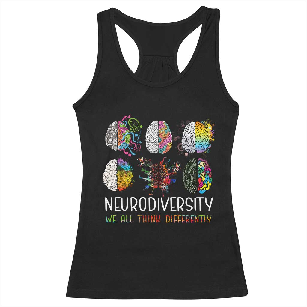Neurodiversity We All Think Differently Racerback Tank Top Brain Autism Awareness ASD ADHD TS11 Black Print Your Wear