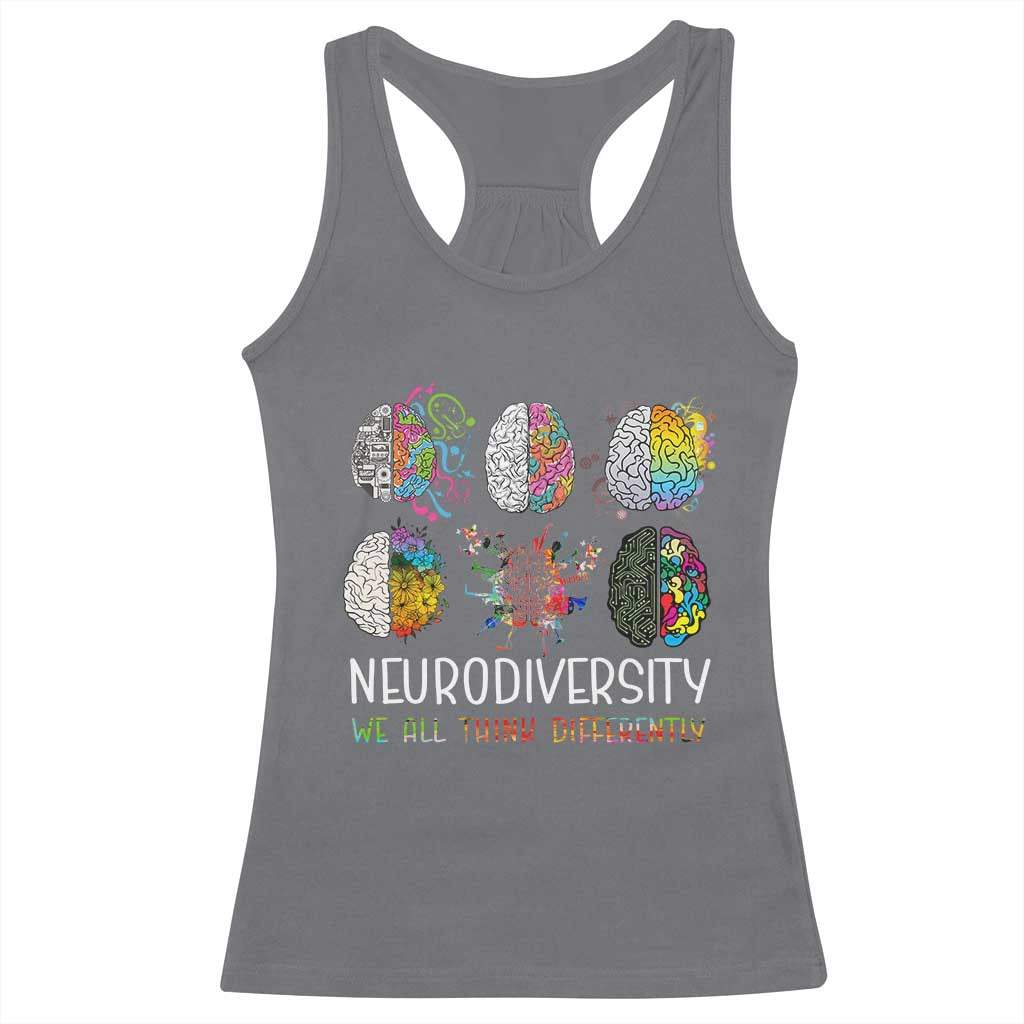 Neurodiversity We All Think Differently Racerback Tank Top Brain Autism Awareness ASD ADHD TS11 Charcoal Print Your Wear