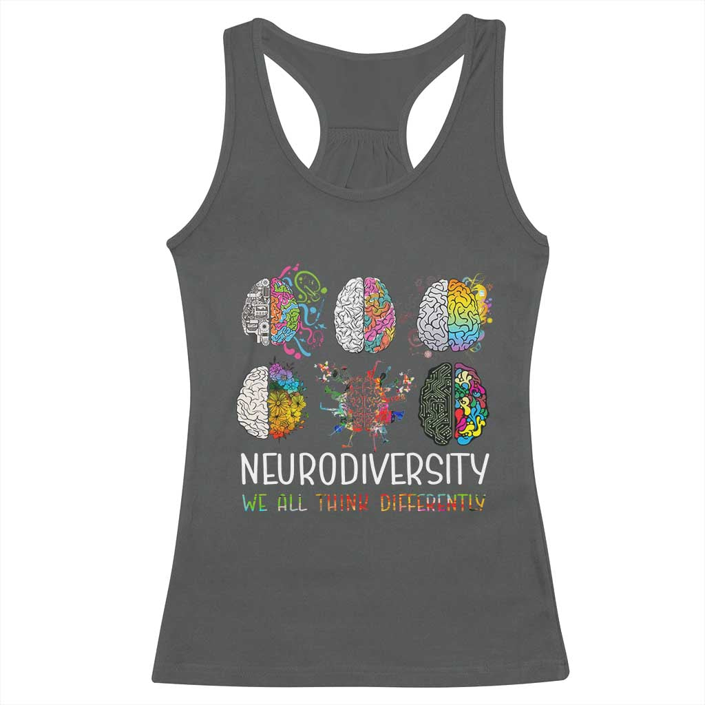 Neurodiversity We All Think Differently Racerback Tank Top Brain Autism Awareness ASD ADHD TS11 Dark Heather Print Your Wear