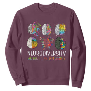 Neurodiversity We All Think Differently Sweatshirt Brain Autism Awareness ASD ADHD TS11 Maroon Print Your Wear