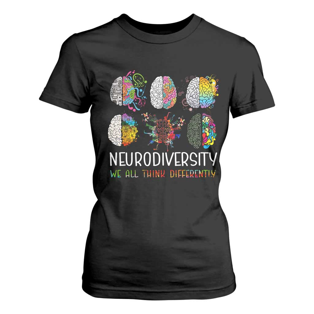 Neurodiversity We All Think Differently T Shirt For Women Brain Autism Awareness ASD ADHD TS11 Black Print Your Wear