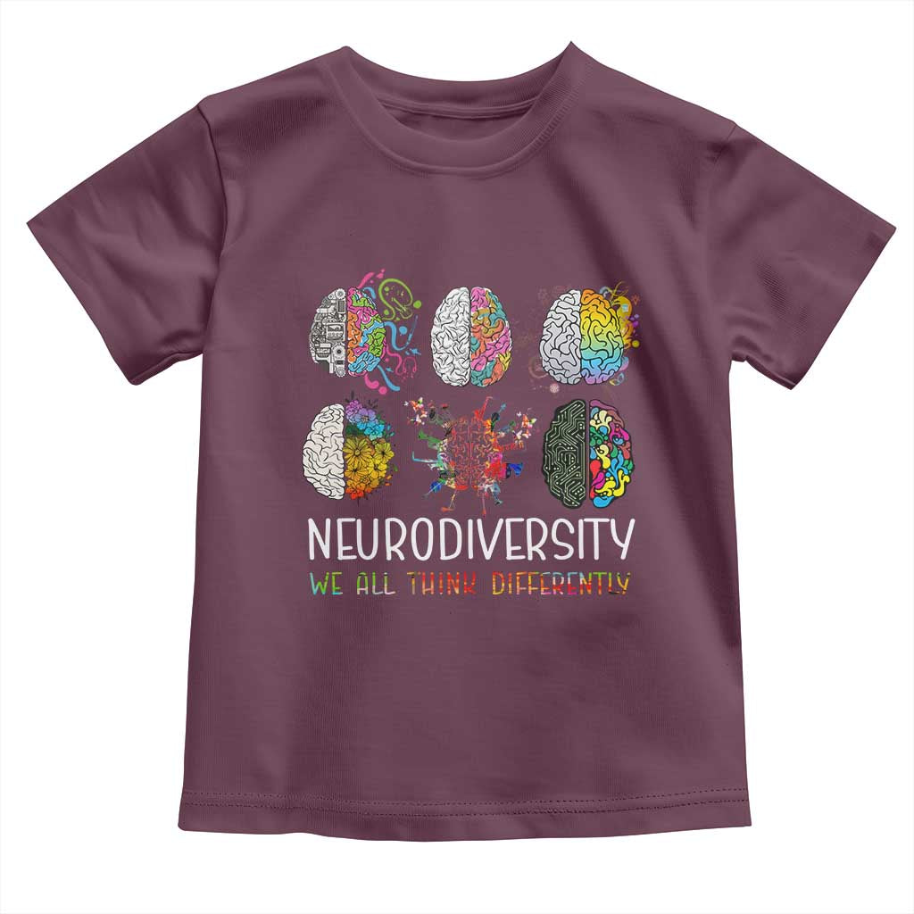 Neurodiversity We All Think Differently Toddler T Shirt Brain Autism Awareness ASD ADHD TS11 Maroon Print Your Wear