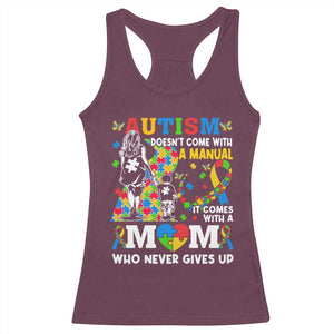 Autism Mom Racerback Tank Top Autism Doesn't Come With A Manual It Comes With A Mom TS11 Maroon Print Your Wear