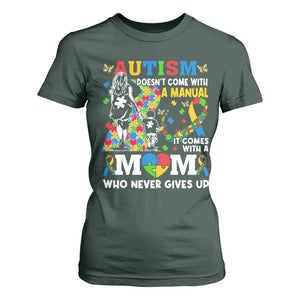 Autism Mom T Shirt For Women Autism Doesn't Come With A Manual It Comes With A Mom TS11 Dark Forest Green Print Your Wear