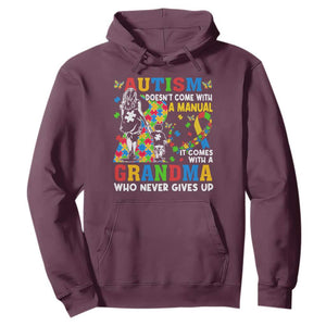 Autism Grandma Hoodie Autism Doesn't Come With A Manual It Comes With A Grandma TS11 Maroon Print Your Wear