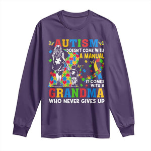 Autism Grandma Long Sleeve Shirt Autism Doesn't Come With A Manual It Comes With A Grandma TS11 Purple Print Your Wear