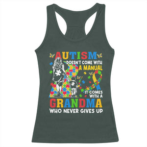 Autism Grandma Racerback Tank Top Autism Doesn't Come With A Manual It Comes With A Grandma TS11 Dark Forest Green Print Your Wear