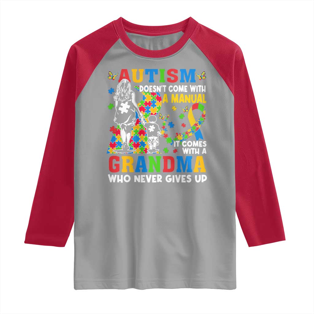 Autism Grandma Raglan Shirt Autism Doesn't Come With A Manual It Comes With A Grandma TS11 Sport Gray Red Print Your Wear