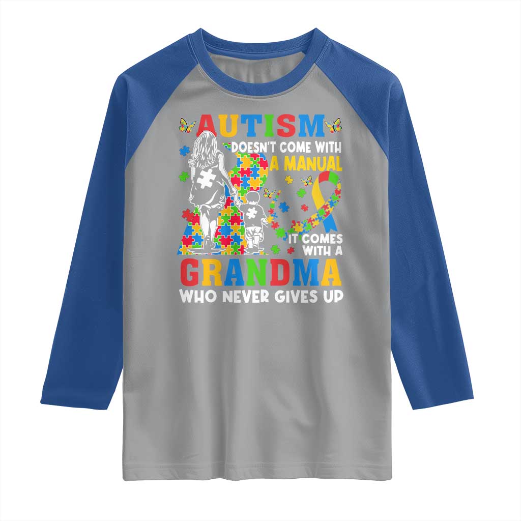 Autism Grandma Raglan Shirt Autism Doesn't Come With A Manual It Comes With A Grandma TS11 Sport Gray Royal Print Your Wear