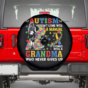 Autism Grandma Spare Tire Cover Autism Doesn't Come With A Manual It Comes With A Grandma TS11 Black Print Your Wear