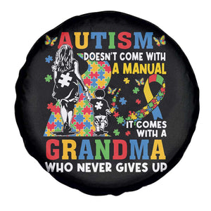 Autism Grandma Spare Tire Cover Autism Doesn't Come With A Manual It Comes With A Grandma TS11 Print Your Wear