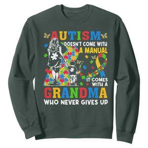Autism Grandma Sweatshirt Autism Doesn't Come With A Manual It Comes With A Grandma TS11 Dark Forest Green Print Your Wear