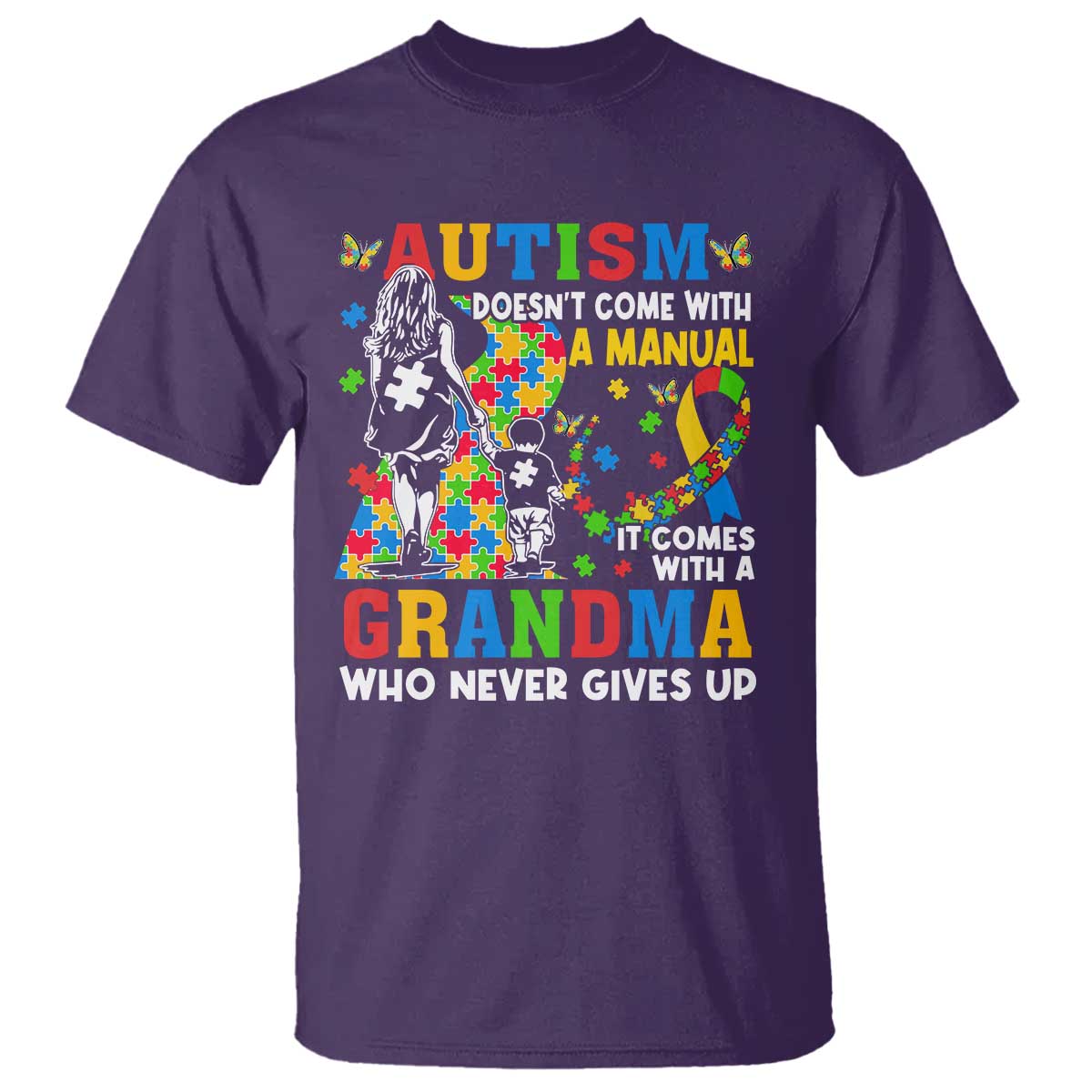 Autism Grandma T Shirt Autism Doesn't Come With A Manual It Comes With A Grandma TS11 Purple Print Your Wear