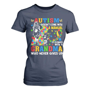 Autism Grandma T Shirt For Women Autism Doesn't Come With A Manual It Comes With A Grandma TS11 Navy Print Your Wear