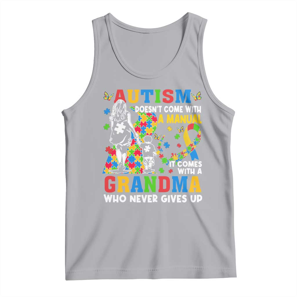 Autism Grandma Tank Top Autism Doesn't Come With A Manual It Comes With A Grandma TS11 Athletic Heather Print Your Wear