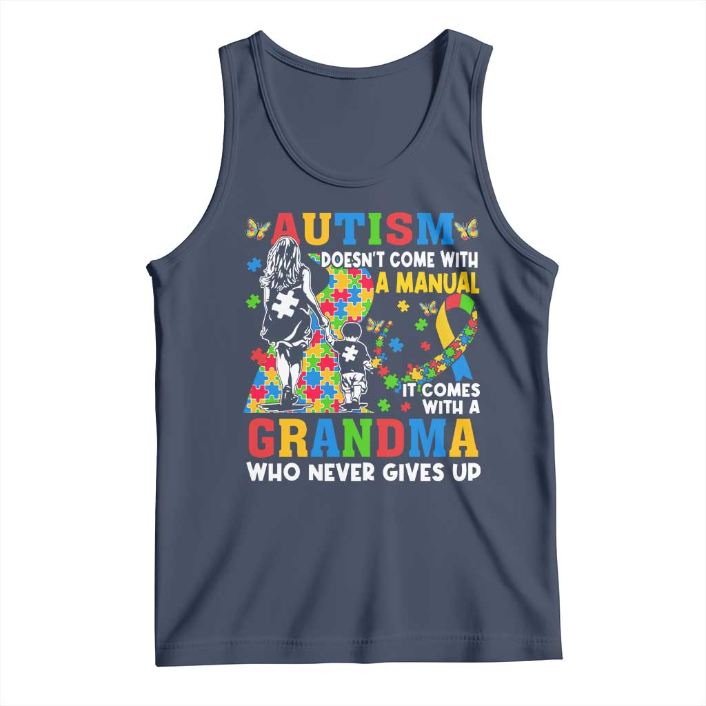 Autism Grandma Tank Top Autism Doesn't Come With A Manual It Comes With A Grandma TS11 Navy Print Your Wear