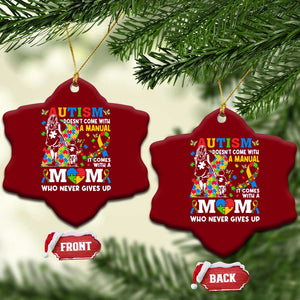 Autism Mom Ceramic Ornament Autism Doesn't Come With A Manual It Comes With A Mom TS11 Print Your Wear