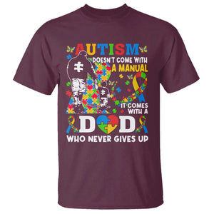 Autism Dad T Shirt Autism Doesn't Come With A Manual It Comes With A Dad TS11 Maroon Print Your Wear