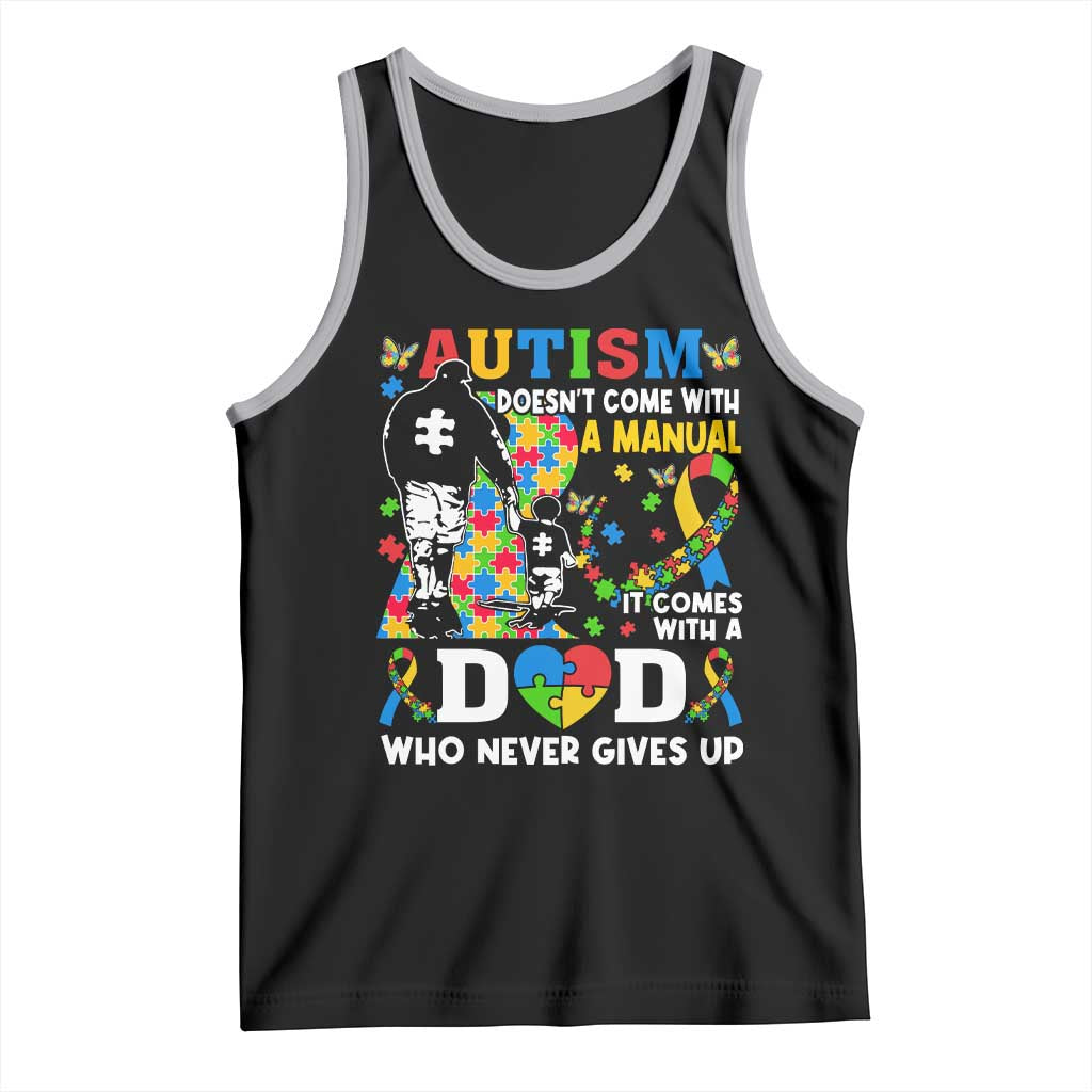Autism Dad Tank Top Autism Doesn't Come With A Manual It Comes With A Dad TS11 Black Athletic Heather Print Your Wear