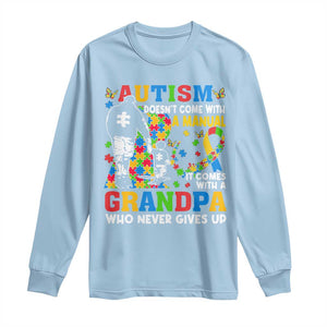 Autism Grandpa Long Sleeve Shirt Autism Doesn't Come With A Manual It Comes With A Grandpa TS11 Light Blue Print Your Wear