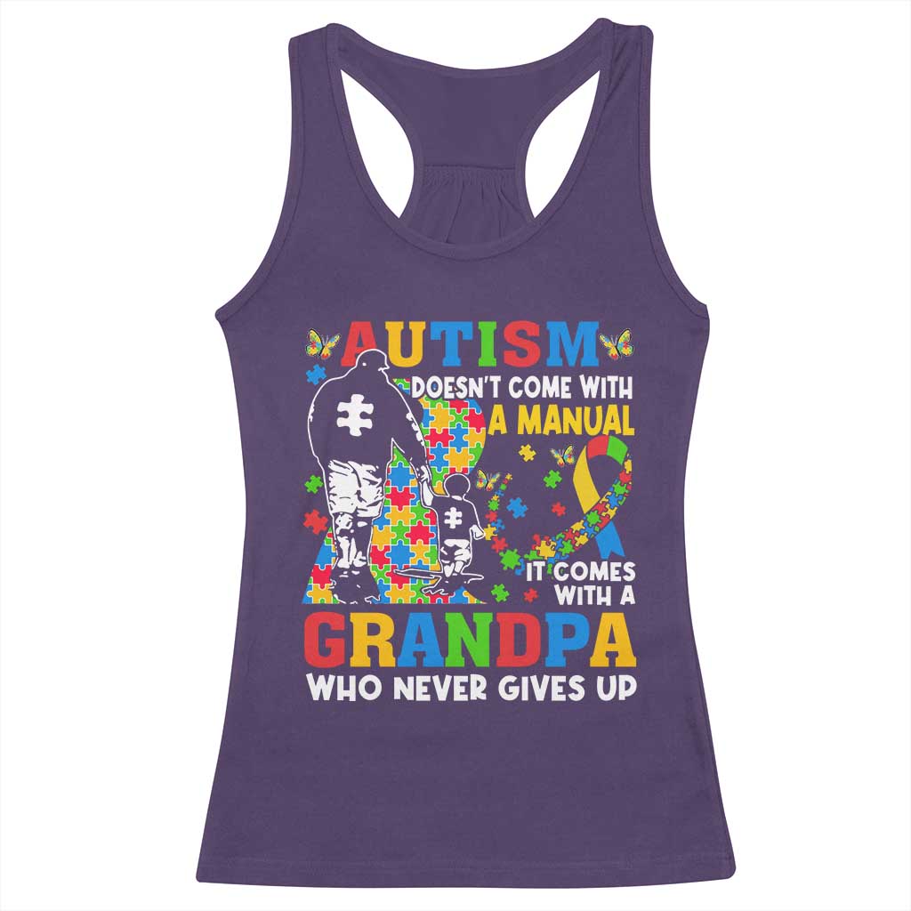 Autism Grandpa Racerback Tank Top Autism Doesn't Come With A Manual It Comes With A Grandpa TS11 Purple Print Your Wear