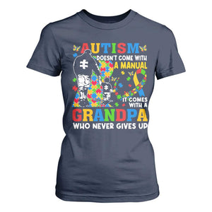 Autism Grandpa T Shirt For Women Autism Doesn't Come With A Manual It Comes With A Grandpa TS11 Navy Print Your Wear