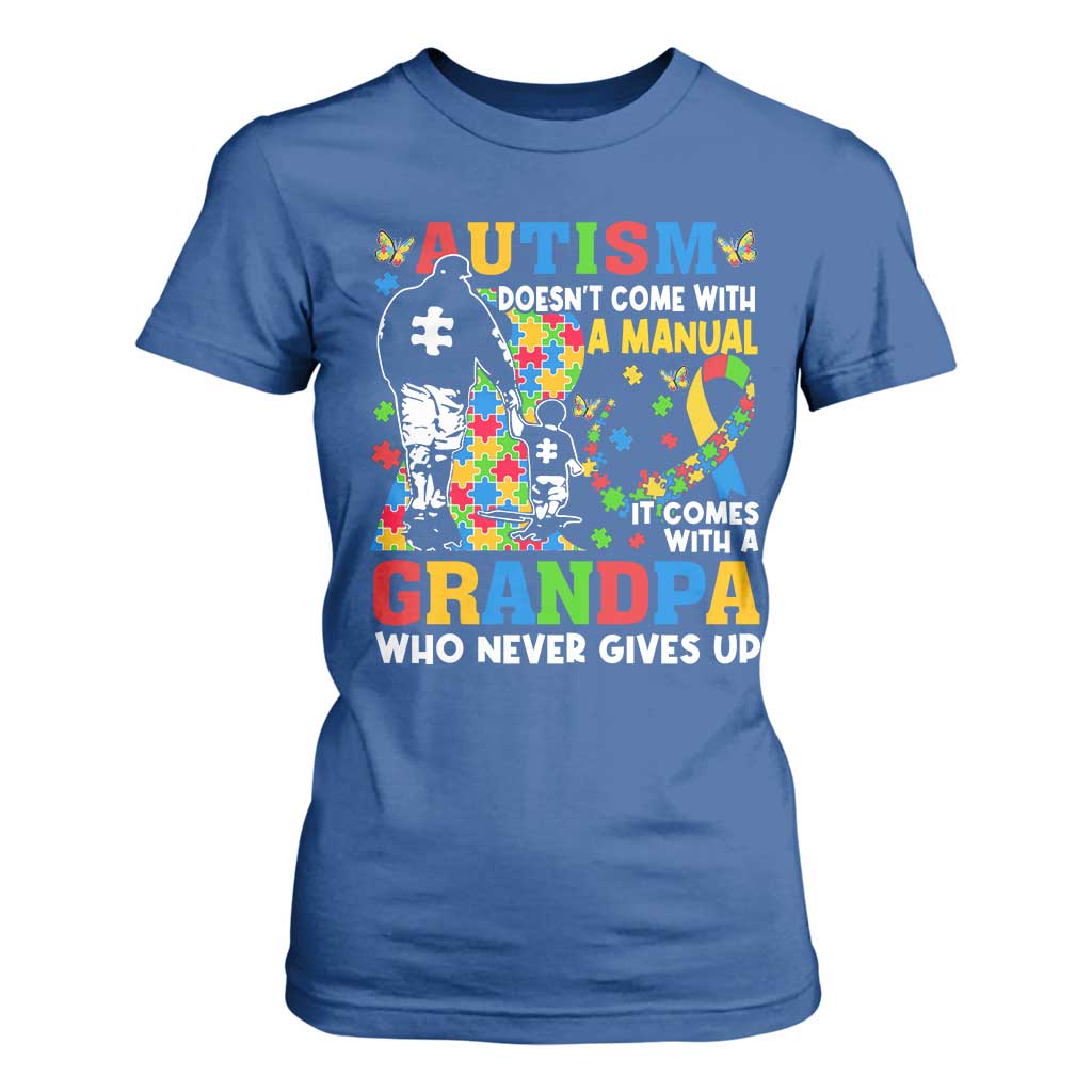 Autism Grandpa T Shirt For Women Autism Doesn't Come With A Manual It Comes With A Grandpa TS11 Royal Blue Print Your Wear
