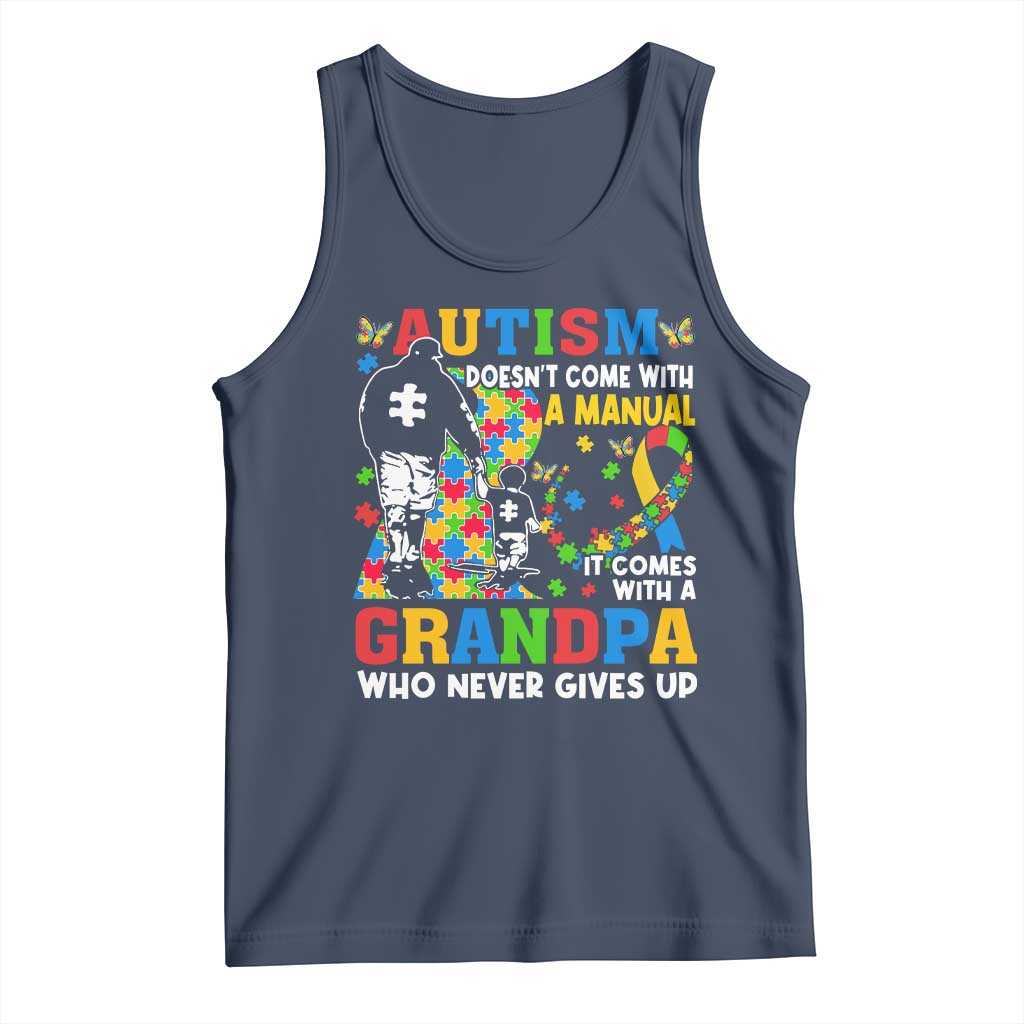 Autism Grandpa Tank Top Autism Doesn't Come With A Manual It Comes With A Grandpa TS11 Navy Print Your Wear