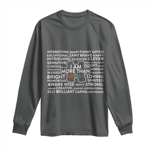 Autism Awareness Long Sleeve Shirt I Am More Than Autism Puzzle Piece TS11 Dark Heather Print Your Wear