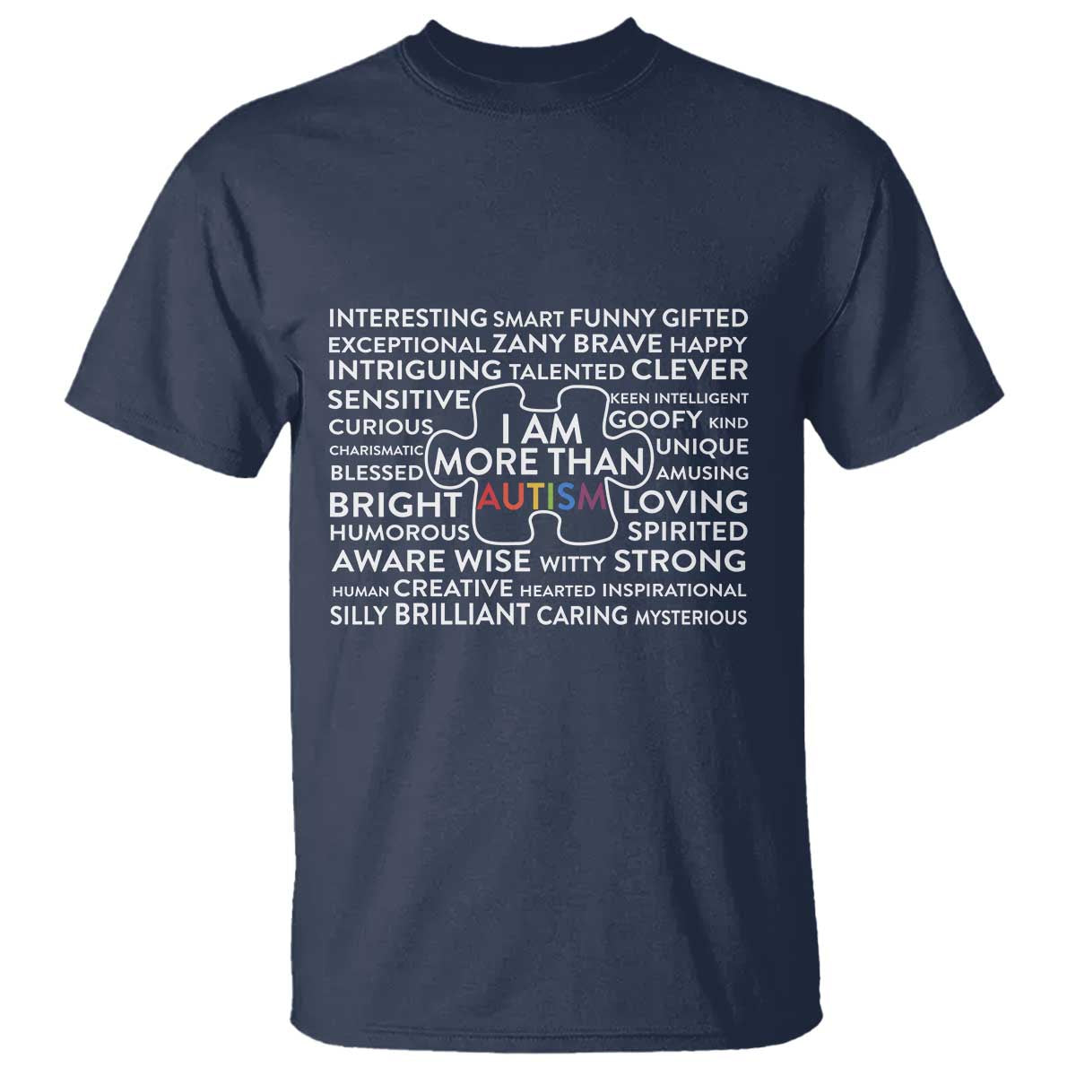 Autism Awareness T Shirt I Am More Than Autism Puzzle Piece TS11 Navy Print Your Wear