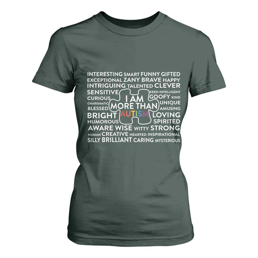 Autism Awareness T Shirt For Women I Am More Than Autism Puzzle Piece TS11 Dark Forest Green Print Your Wear