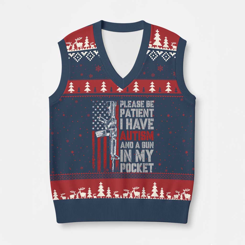 Funny Please Be Patient I Have Autism And A Gun In My Pocket V-Neck Knit Sweater Vest Autism Awareness Vintage American Flag TS11 Navy Red Print Your Wear
