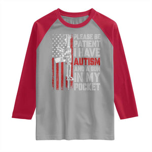 Funny Please Be Patient I Have Autism And A Gun In My Pocket Raglan Shirt Autism Awareness Vintage American Flag TS11 Sport Gray Red Print Your Wear
