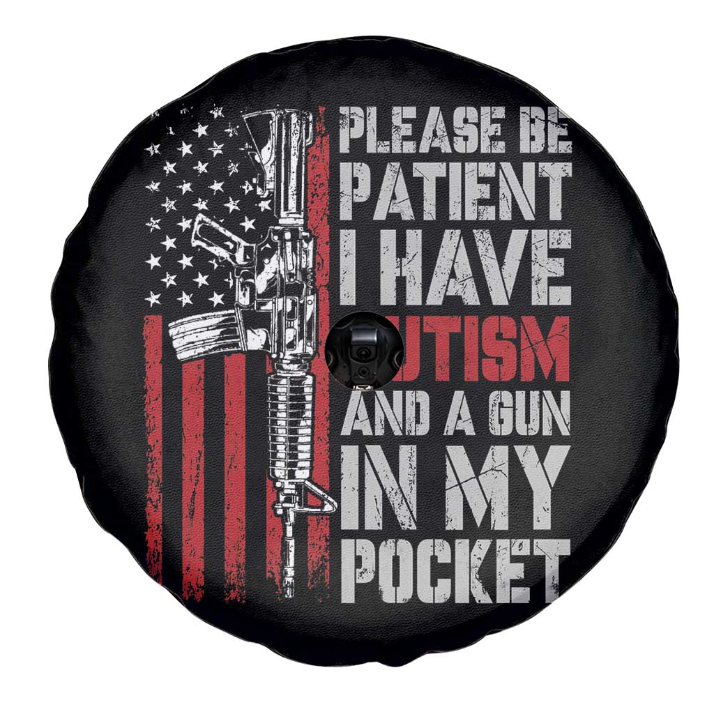 Funny Please Be Patient I Have Autism And A Gun In My Pocket Spare Tire Cover Autism Awareness Vintage American Flag TS11 Print Your Wear