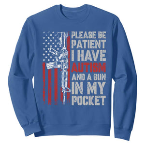 Funny Please Be Patient I Have Autism And A Gun In My Pocket Sweatshirt Autism Awareness Vintage American Flag TS11 Royal Blue Print Your Wear