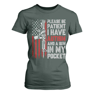 Funny Please Be Patient I Have Autism And A Gun In My Pocket T Shirt For Women Autism Awareness Vintage American Flag TS11 Dark Forest Green Print Your Wear