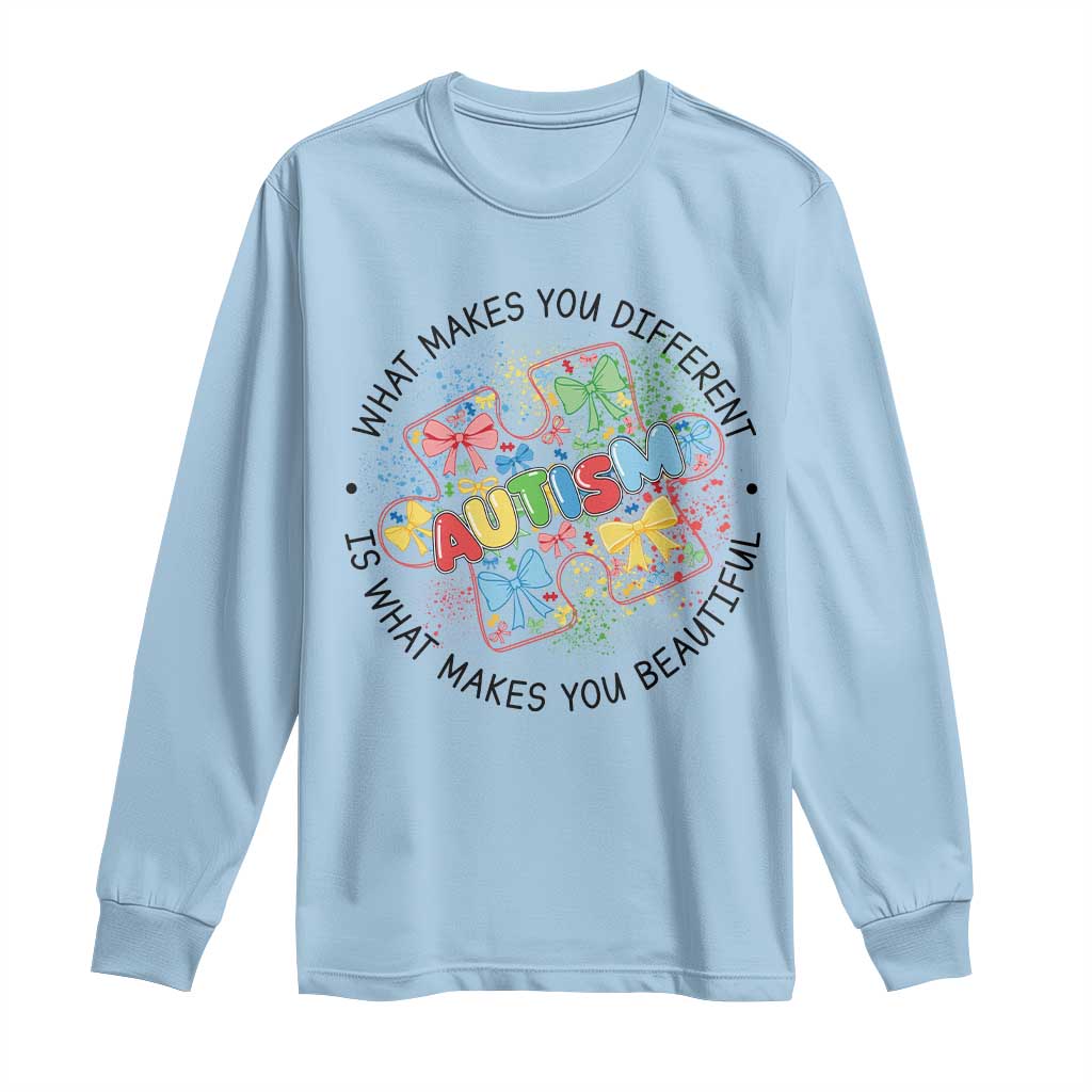 Funny Autism Awareness What Makes You Different Is What Makes You Beautiful Long Sleeve Shirt Coquette Puzzle TS11 Light Blue Print Your Wear