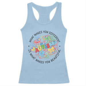 Funny Autism Awareness What Makes You Different Is What Makes You Beautiful Racerback Tank Top Coquette Puzzle TS11 Light Blue Print Your Wear