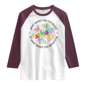 Funny Autism Awareness What Makes You Different Is What Makes You Beautiful Raglan Shirt Coquette Puzzle TS11 White Maroon Print Your Wear