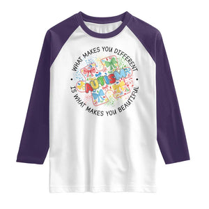 Funny Autism Awareness What Makes You Different Is What Makes You Beautiful Raglan Shirt Coquette Puzzle TS11 White Purple Print Your Wear
