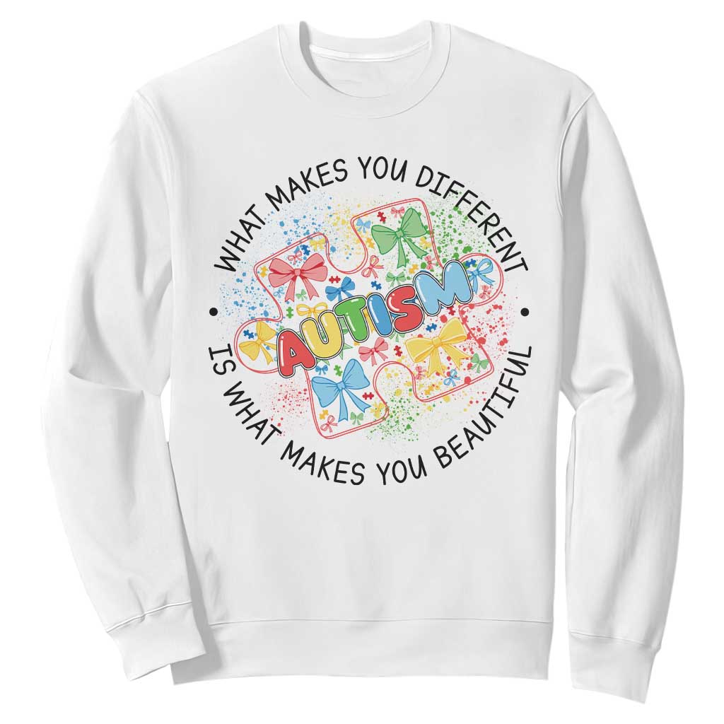 Funny Autism Awareness What Makes You Different Is What Makes You Beautiful Sweatshirt Coquette Puzzle TS11 White Print Your Wear
