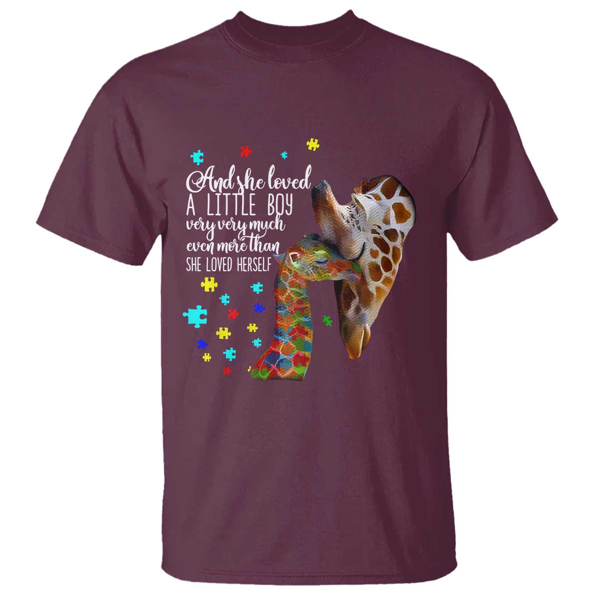 And She Loved A Little Boy Very Much Even More Than She Loved Herself T Shirt Autism Awareness Giraffes TS11 Maroon Print Your Wear