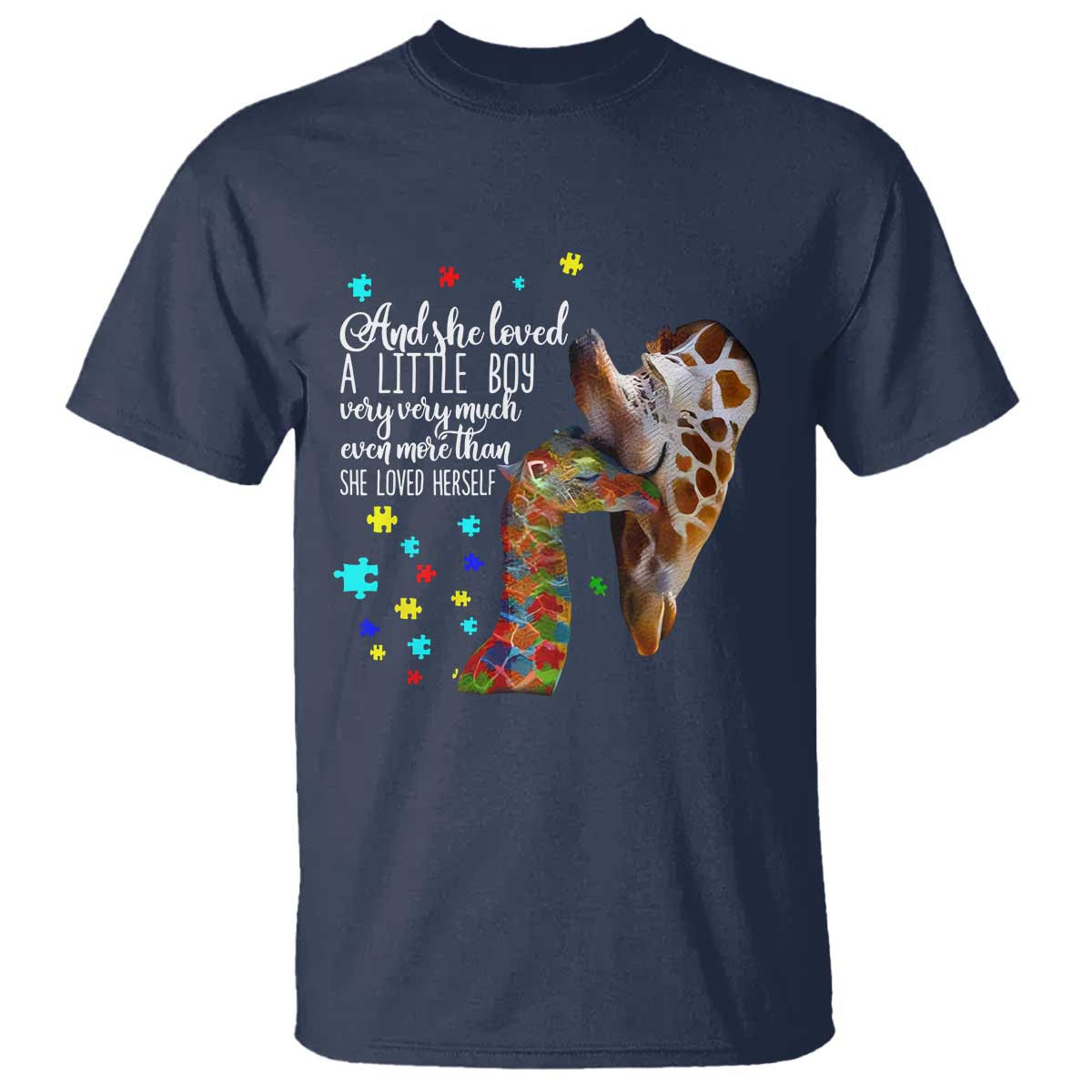 And She Loved A Little Boy Very Much Even More Than She Loved Herself T Shirt Autism Awareness Giraffes TS11 Navy Print Your Wear