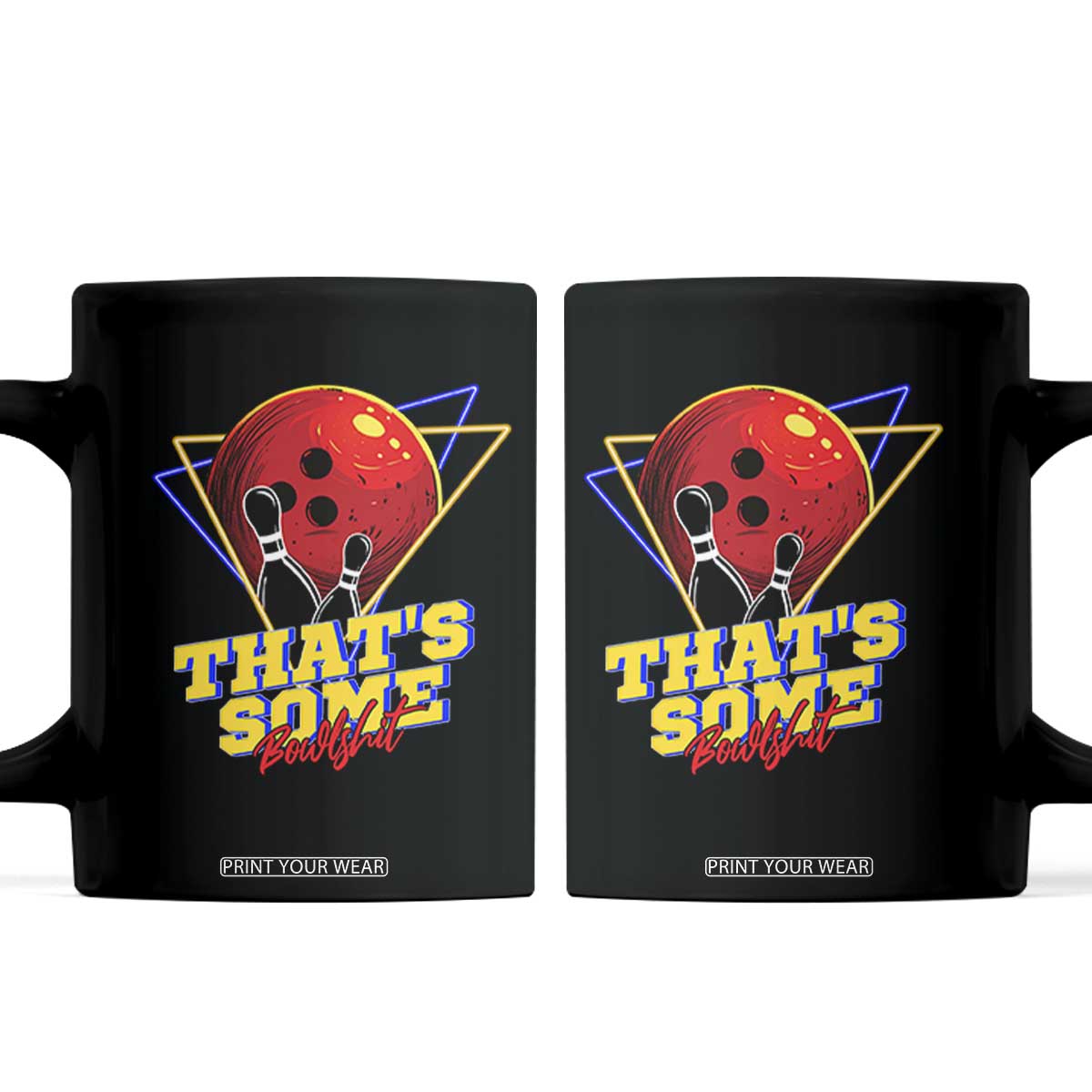 80s Bowling Coffee Mug That's Some Bowlshit Neon Retro Ball Pins Strike Spilt TS11 Black Print Your Wear