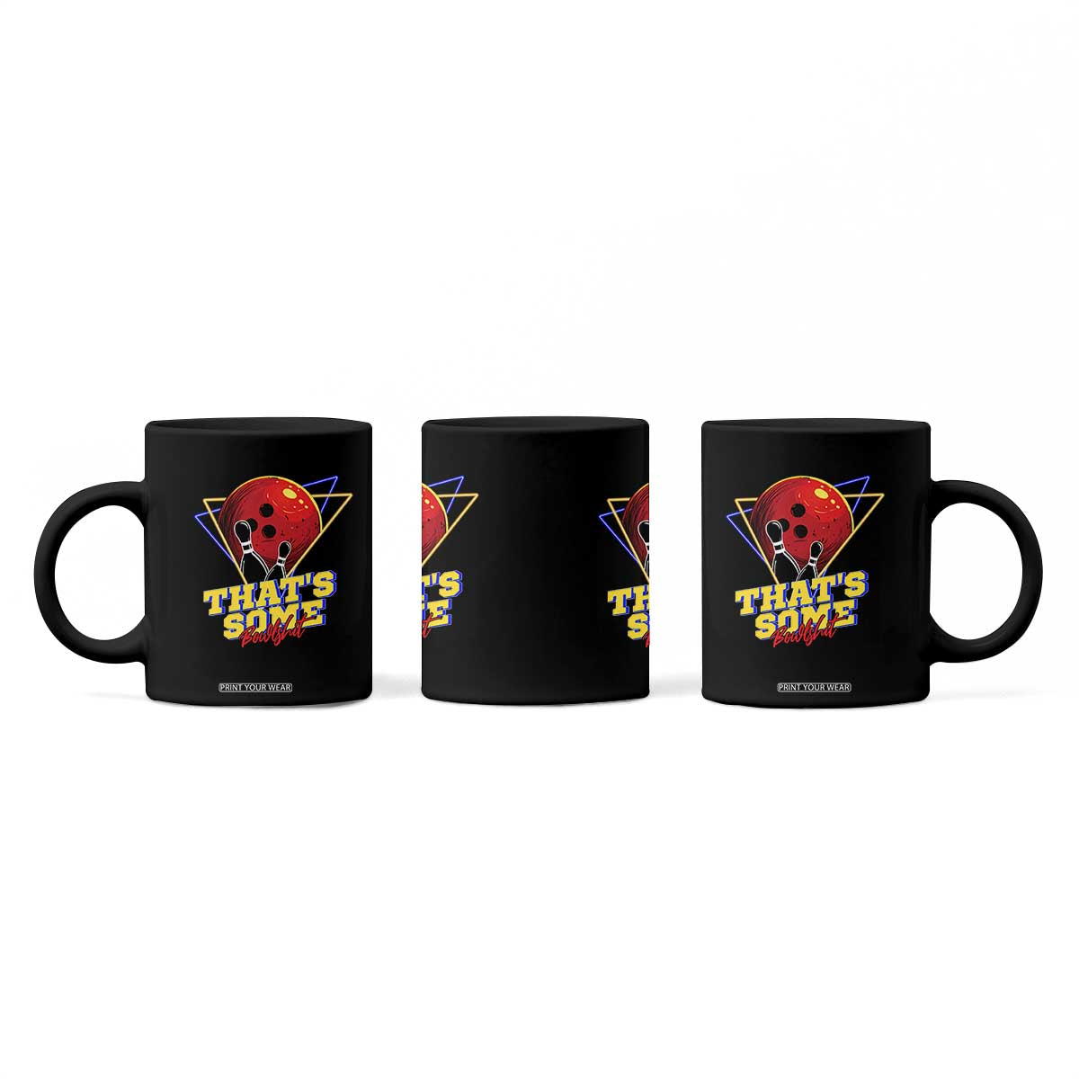 80s Bowling Coffee Mug That's Some Bowlshit Neon Retro Ball Pins Strike Spilt TS11 Print Your Wear