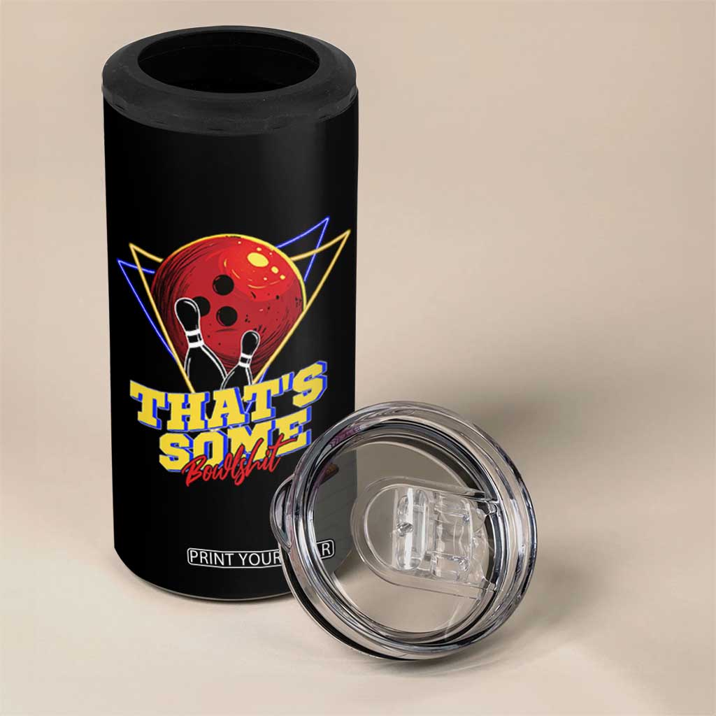80s Bowling 4 in 1 Can Cooler Tumbler That's Some Bowlshit Neon Retro Ball Pins Strike Spilt TS11 Print Your Wear