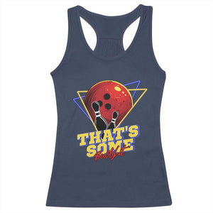 80s Bowling Racerback Tank Top That's Some Bowlshit Neon Retro Ball Pins Strike Spilt TS11 Navy Print Your Wear